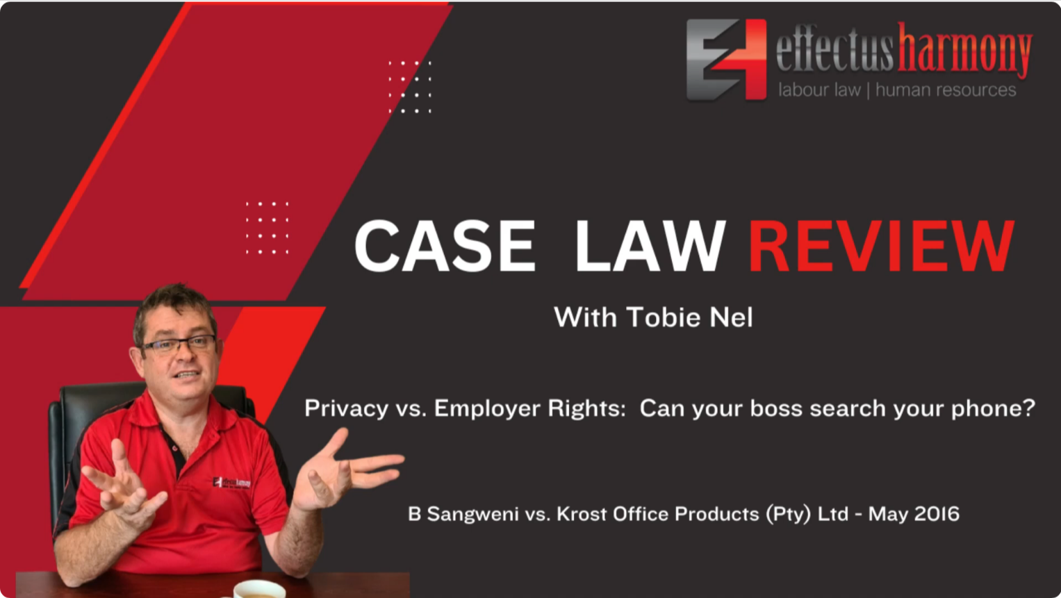 Case Law Review: Privacy vs. Employer Rights – Can Your Boss Search Your Phone